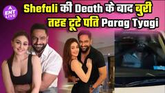 Shefali Jariwala Passes Away Due To Cardiac Arrest, Husband Parag Tyagi Seen Devastated & Shattered