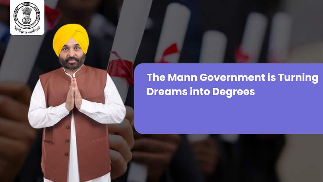 The Mann Government is Turning Dreams into Degrees The Mann Government is Turning Dreams into Degrees The Mann Government is Turning Dreams into Degrees