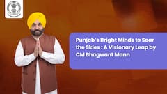 Punjab’s Bright Minds to Soar the Skies : A Visionary Leap by CM Bhagwant Mann