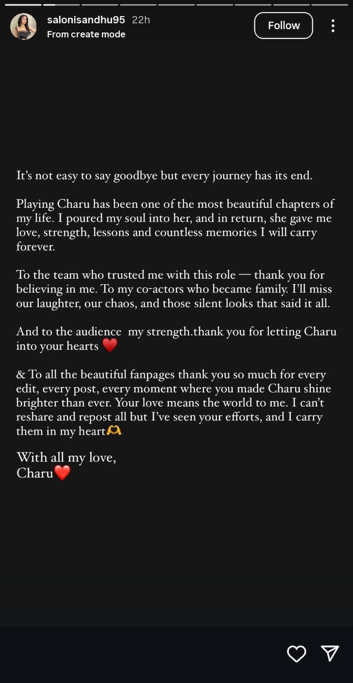 The actress shared this note on her Instagram story in which she wrote that it was not easy for her to say goodbye. He further wrote, 'Every journey ends. Playing the role of Charu is one of the most beautiful chapters in my life.