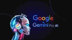 स्टूडेंट्स के लिए शानदार मौका: मुफ्त मिलेगा Google Gemini AI Pro सब्सक्रिप्शन, जान लीजिए कैसे