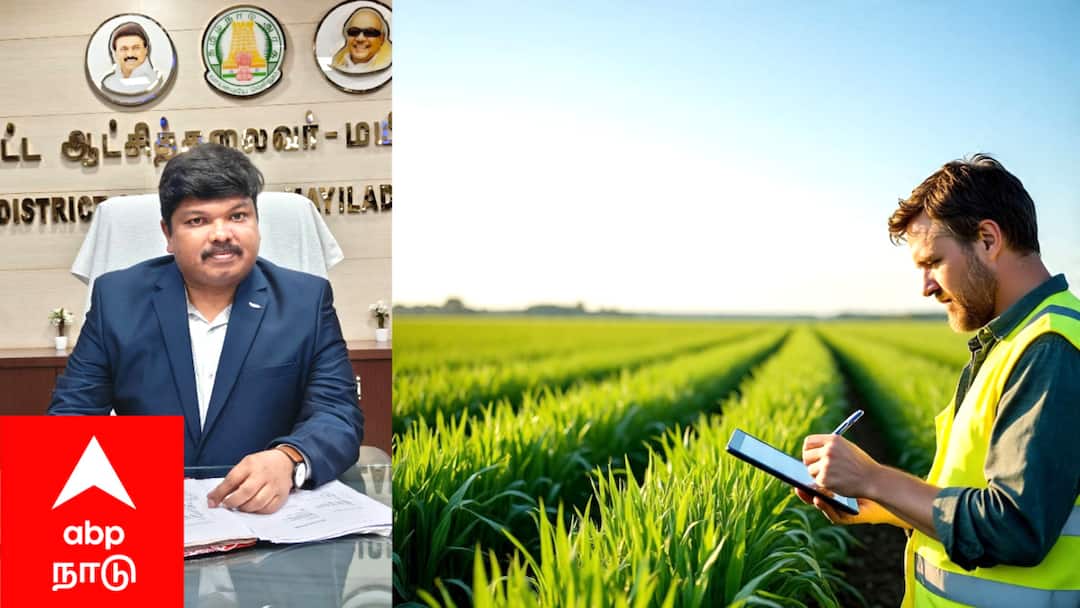 மயிலாடுதுறை மாவட்டத்தில் மின்னணு பயிர் கணக்கெடுப்பு: 279 கிராமங்களுக்கு தகுதியான நபர்கள் தேர்வு - மாவட்ட நிர்வாகம் அறிவிப்பு!