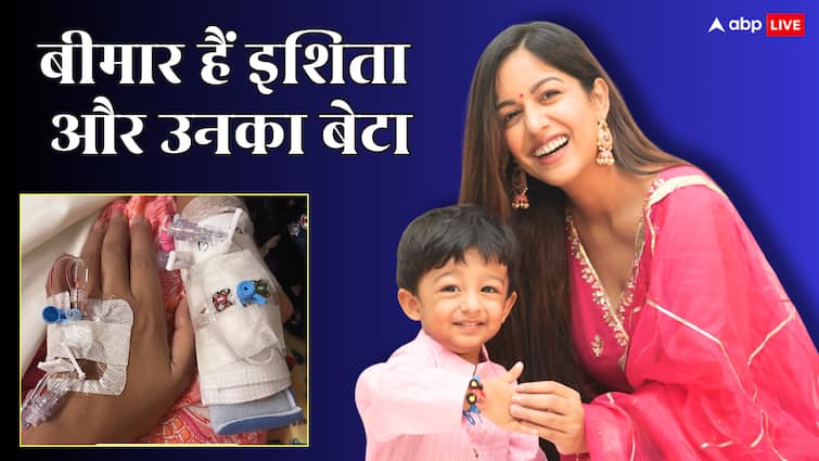 बेटी को जन्म देने के बाद से बीमार हैं ‘दृश्यम’ फेम इशिता दत्ता, बेटे वायु की भी तबीयत खराब