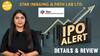 IPO Alert: Star Imaging & Path Lab IPO GMP, Price और Detailed Review | Paisa Live
