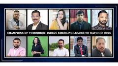 Champions of Tomorrow - India’s Emerging Leader To Watch In 2025