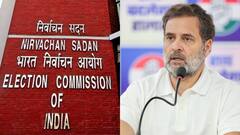 રાહુલ ગાંધીના આરોપો પર ચૂંટણી પંચનો સણસણતો જવાબ: 'સોગંદનામું આપો અથવા દેશની માફી માંગો'