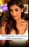 बिग बॉस 19 | कौन हैं नेहल Nehal Chudasama ? | बिग बॉस 19 प्रतियोगी |Salman Khan | #बिगबॉस19