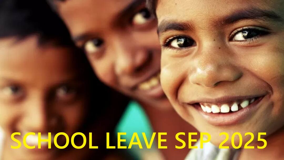 School Holidays: ஓணம் டூ துர்கா பூஜை- செப்டம்பரில் எத்தனை நாள் லீவு? பள்ளி மாணவர்கள் குஷி!