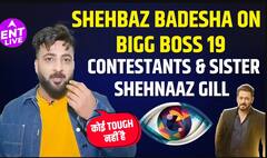 BB19 contestants, शहनाज़ गिल का योगदान, इक्क कुड़ी और अधिक: शहबाज़ बदेशा ने साझा की जानकारी