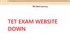 TN TET 2025: முடங்கிய இணையதளம்; ஆசிரியர் தகுதித்தேர்வுக்கு விண்ணப்பிக்க முடியாமல் தேர்வர்கள் தவிப்பு!