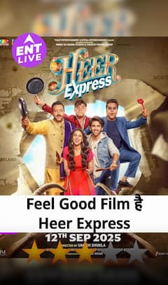 Heer Express Review: फील गुड फिल्म, अच्छी कॉमेडी के साथ संपूर्ण पारिवारिक मनोरंजन