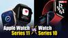 Apple Watch Series 11 Vs Series 10: किसमें मिलते हैं ज्यादा एडवांस फीचर्स, क्या अपग्रेड करना होगा सही? जानिए सबकुछ