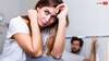 Sexual Issues in Women: 40% સ્ત્રીઓને હોય છે આ બીમારી,શારીરિક સંબંધ બનાવવો પણ બને છે મુશ્કેલ