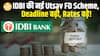 IDBI Bank ने बढ़ाए FD ब्याज दरें | अब पाएं 7.30% तक Return| Paisa Live