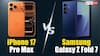 iPhone 17 Pro Max Vs Galaxy Z Fold 7: तगड़ा मुकाबला! जानें किसमें है ज्यादा पावर और कौन देता जबरदस्त परफॉर्मेंस