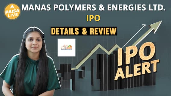 IPO Alert: Manas Polymers & Energies Ltd IPO में Invest करने से पहले जानें GMP, Price Band|