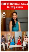 ਮੇਰੀ ਧੀ ਮੇਰੀ Best Friend ਹੈ : ਨੀਰੂ ਬਾਜਵਾ