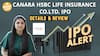 IPO Alert: Canara HSBC Life Insurance Co.Ltd. IPO में Invest करने से पहले जानें GMP, Price Band
