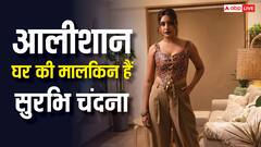 सुरभि चांदना जीती हैं महारानी जैसी जिंदगी, करोड़ों के आलीशान घर की हैं मालकिन, देखें Inside Photos