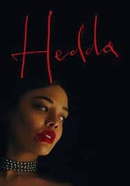 'Heda' is a drama and romantic film. Which has been directed by Kania DaCosta. It includes stars like Tessa Thompson, Nina Hawes, Imogen Poots, Nicholas Pinnock, Tom Bateman, Finbarr Lynch, Mirren Mac Mirren Mac, Jamael Westman. This film is going to be released on 29 October 2025.