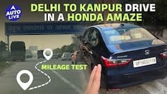 Honda Amaze Mileage Test : Delhi to Kanpur Road Trip | Auto Live