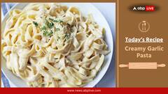World Pasta Day 2025: Craving Comfort Food? This Creamy Garlic Pasta Is The Answer