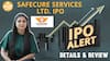 IPO Alert: Safecure Services Ltd. IPO में Invest करने से पहले जानें GMP, Price Band| Paisa Live