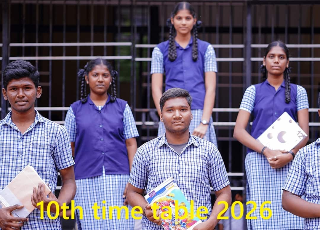 TN 10th Time Table: 10ஆம் வகுப்பு பொதுத்தேர்வு தேதிகள் வெளியீடு! மாணவர்களுக்கு முக்கிய அறிவிப்பு! முழு அட்டவணை இதோ!