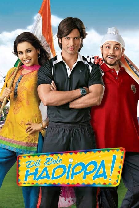 'Dil Bole Hadippa' is a romantic comedy and sports based film, in which a young cricket-loving girl Veera (Rani Mukherjee) disguises herself as a boy and joins a cricket team. The film is directed by Anurag Singh and stars Shahid Kapoor, Rani Mukerji, Anupam Kher and Rakhi Sawant.
