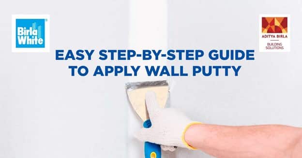 Step-by-Step Guide: How to Apply Wall Putty for Interiors and Exteriors