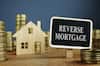 Mortgage Loan பற்றி தெரியும் , Reverse Mortgage Loan பற்றி தெரியுமா ?