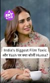 टॉक्सिक और यश पर हुमा कुरैशी | भारत की सबसे बड़ी फिल्म टॉक्सिक | हुमा कुरैशी का इंटरव्यू