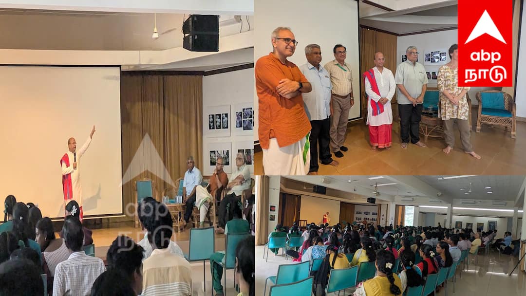 Aurovile : விக்சித் பாரத் 2047: இந்தியாவின் பெருமைமிகு பயணம்! டாக்டர் சுவரோகமல் தத்தாவின் உரை !