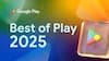 Google Best Of Play Awards 2025: The Apps India Just Can’t Stop Using