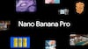 Nano Banana Vs Nano Banana Pro: How Powerful Is Google’s New Image Generation Model?