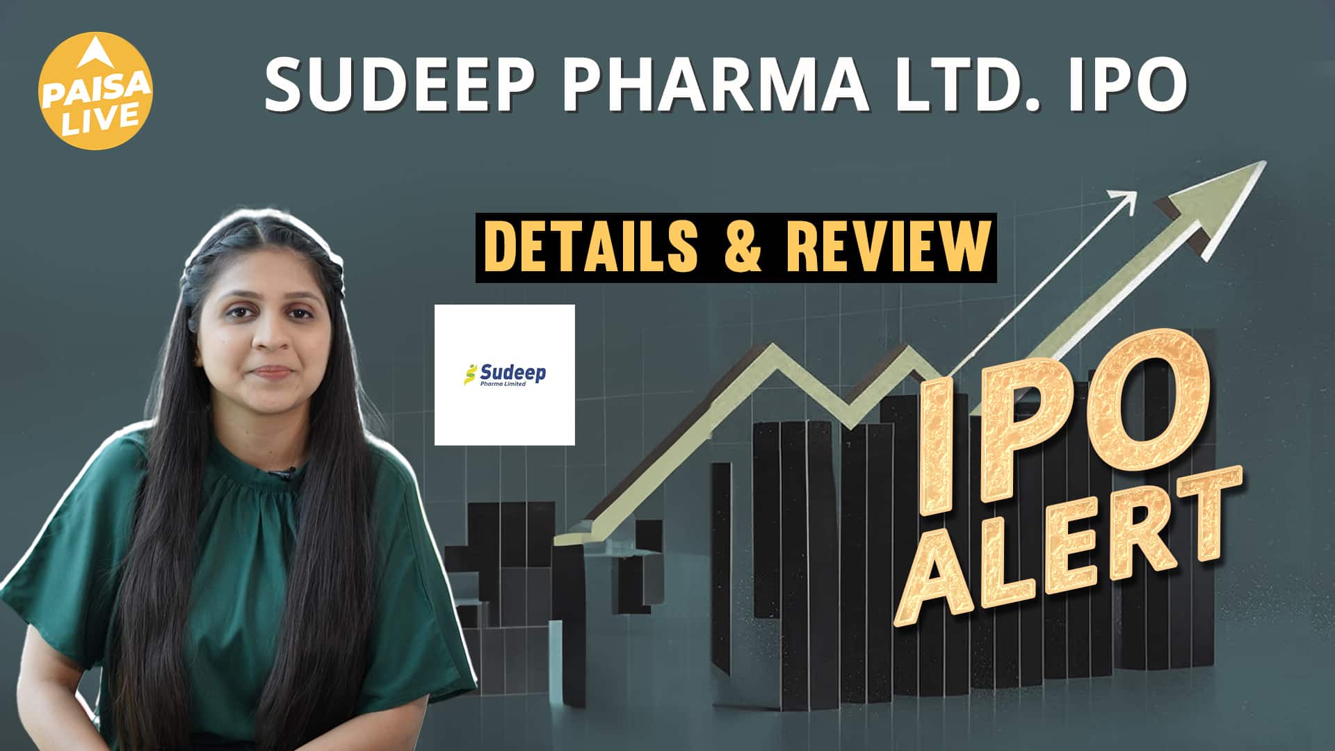 IPO Alert: Sudeep Pharma IPO में Invest करने से पहले जानें GMP, Price Band| Paisa Live
