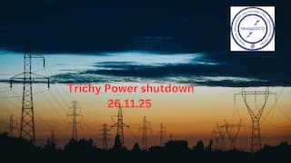 Trichy Power Shutdown: திருச்சியில் நாளை(26-11-25) மின் தடை..மின்சாரம் எப்போது வரும்? முழு விவரம்