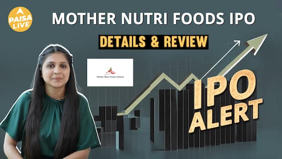 IPO Alert: Mother Nutri Foods IPO में Invest करने से पहले जानें GMP, Price Band| Paisa Live