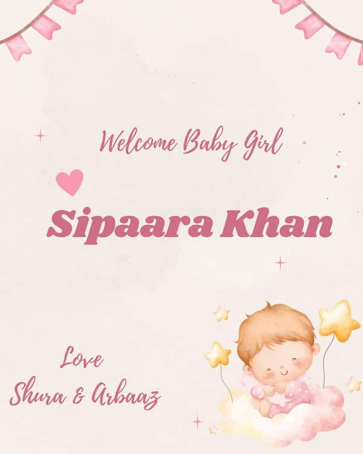 एक्टर अरबाज खान की दूसरी वाइफ शूरा खान ने इस साल 5 अक्टूबर को एक बेटी को जन्म दिया. वहीं कुछ दिन पहले शूरा और अरबाज खान ने इंस्टाग्राम पर एक पोस्ट किया था, जिसमें उन्होंनें बेटी का नाम बताया. अरबाज ने बेटी का नाम बताते हुए लिखा, 'वेलकम बेबी गर्ल सिपारा खान. लव शूरा एंड अरबाज.'
