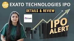 IPO अलर्ट: एक्साटो टेक्नोलॉजीज IPO में निवेश करने से पहले GMP, प्राइस बैंड के बारे में जानें | पैसा लाइव