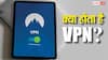 TECH EXPLAINED: क्या होता है VPN? जानिए कैसे करता है काम और क्यों इसे ट्रैक करना होता है मुश्किल