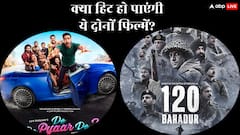 'दे दे प्यार दे 2' और '120 बहादुर' हिट होने से दूर और फ्लॉप के करीब? जानें दोनों का हाल