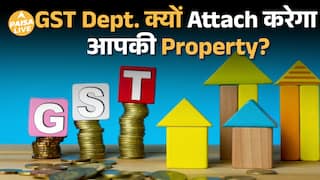 GST का बड़ा खतरा: Property खरीदने में एक छोटी गलती और आपकी Property हो सकती है Attach| Paisa Live