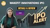 IPO Alert: Wakefit Innovations IPO में Invest करने से पहले जानें GMP, Price Band| Paisa Live