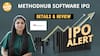 IPO Alert: Methodhub Software IPO में Invest करने से पहले जानें GMP, Price Band| Paisa Live
