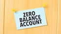 બેન્ક એકાઉન્ટમાં ઝીરો બેલેન્સ રાખનારા માટે સારા સમાચાર, બદલાઈ જશે આ નિયમ