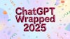 Have You Tried The ChatGPT Wrapped Prompt? Use It To Get Your Yearly Recap Instantly