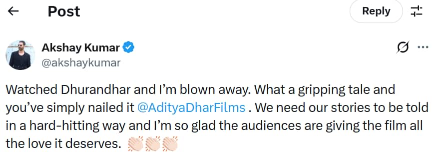 धुरंधर' देखकर दंग रह गए अक्षय कुमार, तारीफ में लिख दिया लंबा-चौड़ा पोस्ट