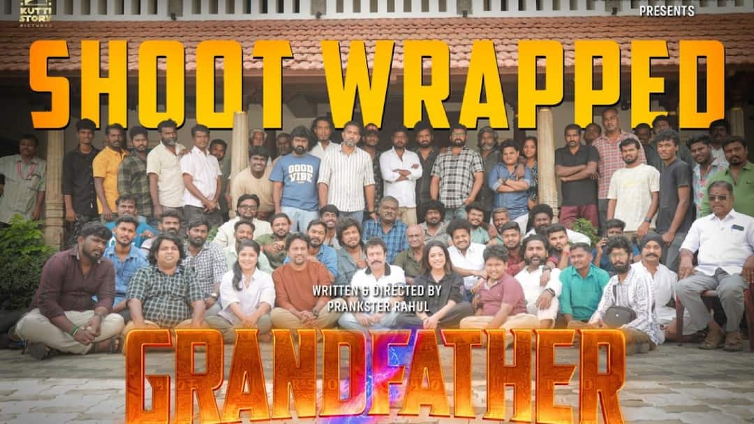 எம் எஸ் பாஸ்கர் நடிக்கும் கிராண்ட் ஃபாதர் படப்பிடிப்பு நிறைவு M S Bhaskar Starrer Grand Father movoe shoot wrapped எம் எஸ் பாஸ்கர் நடிக்கும் கிராண்ட் ஃபாதர் படப்பிடிப்பு நிறைவு