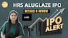 IPO Alert: HRS Aluglaze ltd  में Invest करने से पहले जानें GMP, Price Band| Paisa Live
